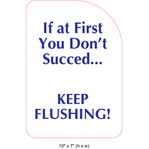 Waterproof Sticker Toilet Signs Labels- Reminder - Keep Flushing