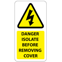 ​Danger Isolate Before Removing Cover Labels