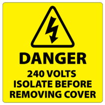 ​Danger 240 Volts Isolate Supply Stickers 100x100mm