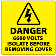 ​Danger 6600 Volts Isolate Supply Labels 100x100mm