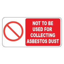 Not To Be Used for Collecting Asbestos Dust Labels