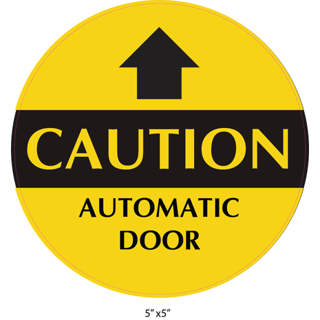 Waterproof Sticker Door Signs Labels- Caution Automatic Door 004 A