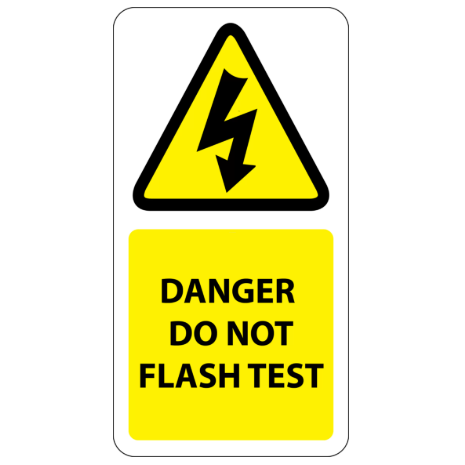 ​Danger Do Not Flash Test Labels