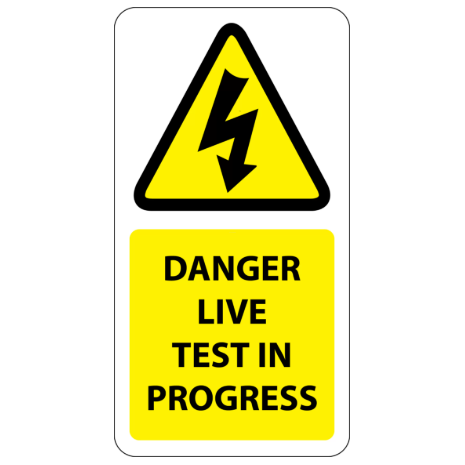 Danger Live Test in Progress Labels