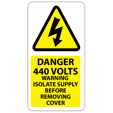 ​Danger 440 Volts Isolate Supply Labels 33x63mm