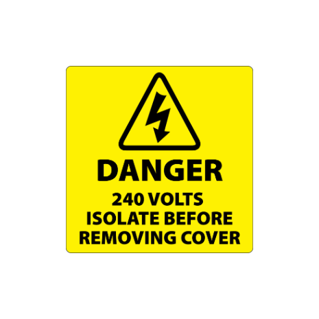 ​Danger 240 Volts Isolate Supply Stickers 100x100mm