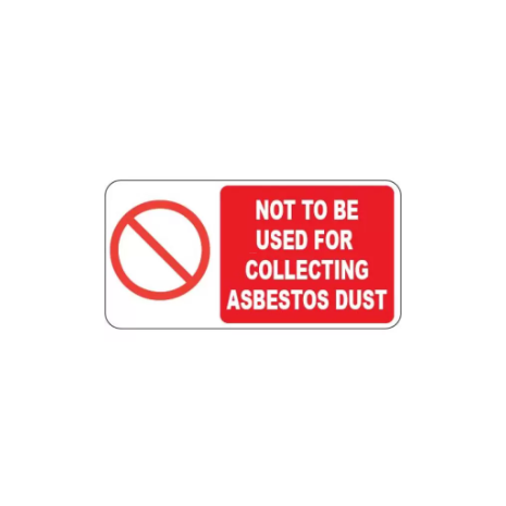 Not To Be Used for Collecting Asbestos Dust Labels