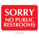 Waterproof Sticker Toilet Signs Labels- Sorry No Public Restrooms 001 -  Medium Rectangle
