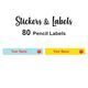 Pencil Labels 80 pc Jamie